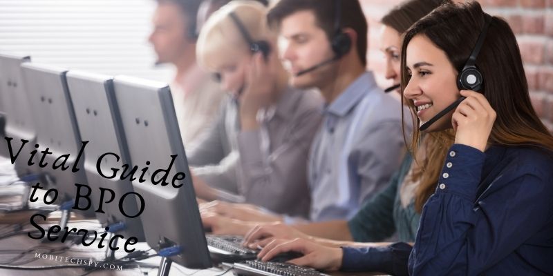Vital Guide to Let You Know All About BPO Service