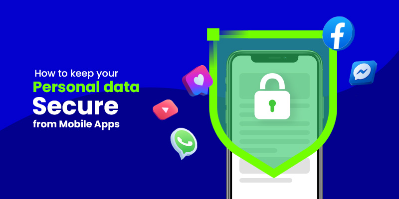 protect your data from mobile apps